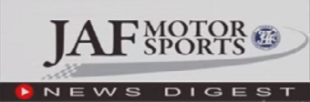 JAF MOTOR SPORTS NEWS DIGEST
